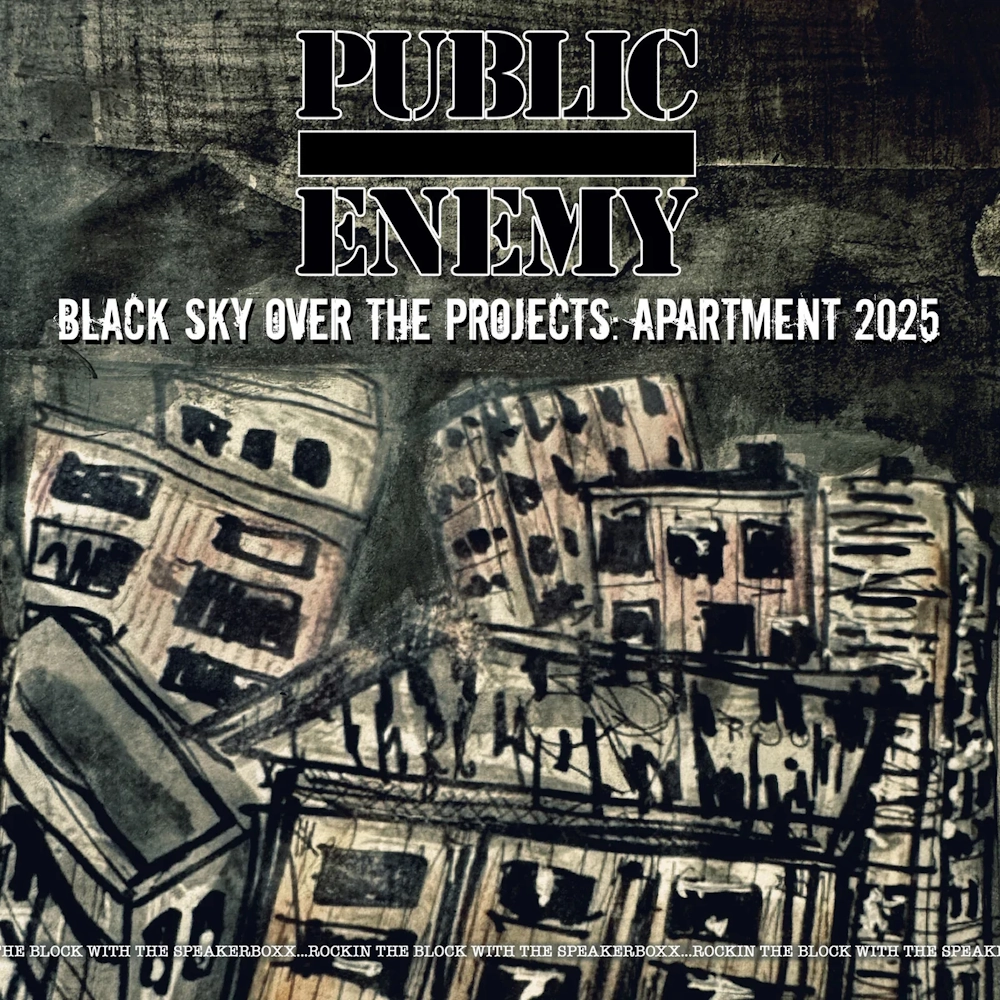 Public Enemy - Black Sky Over The Projects Apartment : 2025 